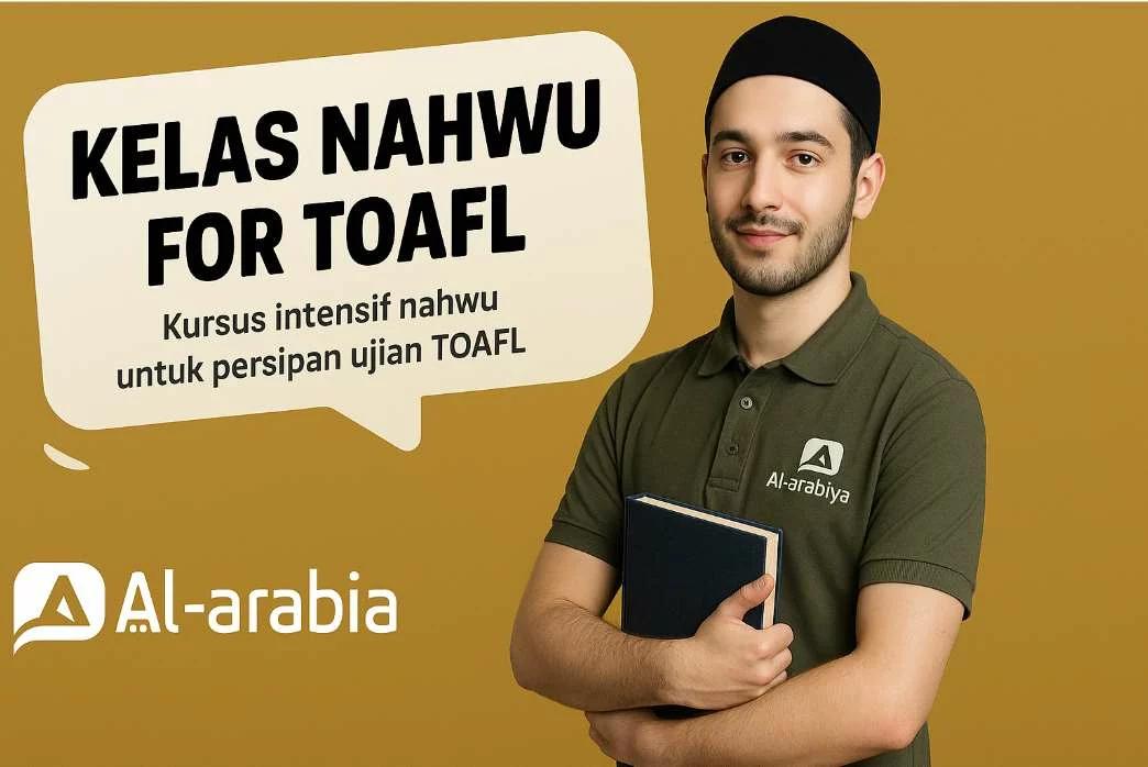 Kelas Nahwu for TOAFL Intensif Al Arabiya Pare Kelas Nahwu for TOAFL Intensif Al Arabiya Pare