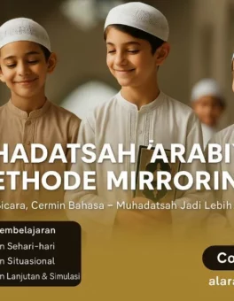 Muhadatsah Arabīyah Mirroring - Kursus LKP Webster Kampung Inggris