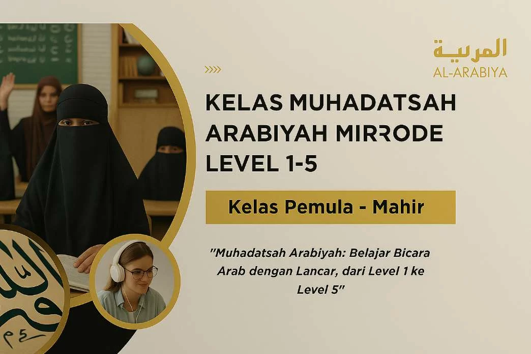Kelas Muhadatsah Arabīyah Metode Mirroring